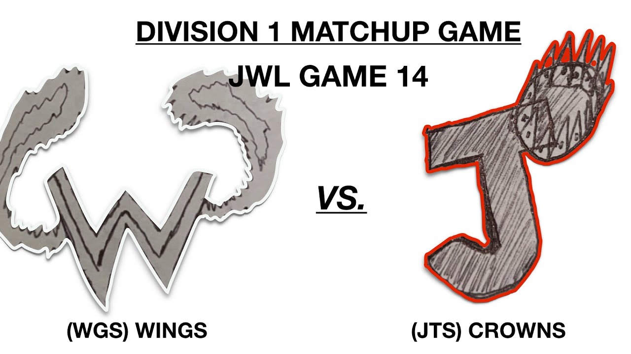 (WGS) WINGS @ (JTS) CROWNS | JWL GAME 14