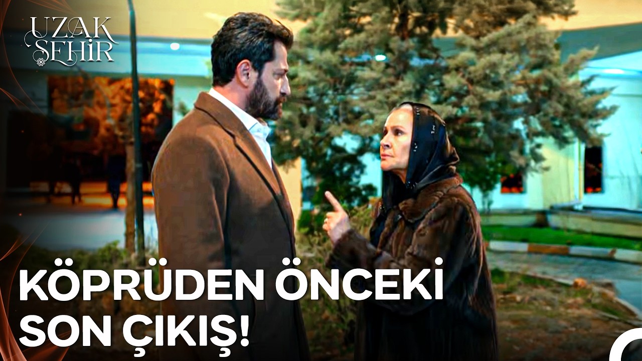 Gittiğin Evden De Oldun, Evlattan Da! - Uzak Şehir (İLK SAHNE)