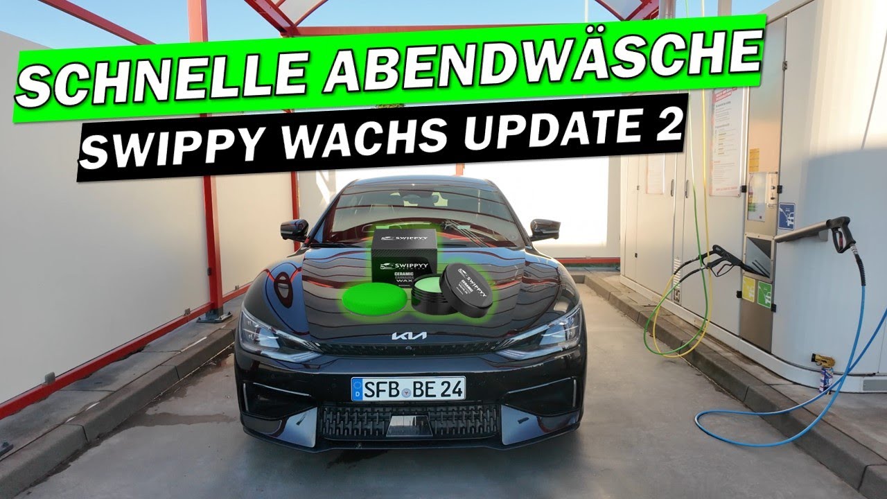 🚗💦 Schnelle Autowäsche! Wie geht es dem Swippy Ceramic Carnauba Wax nach 5 Wochen und 2800 km?