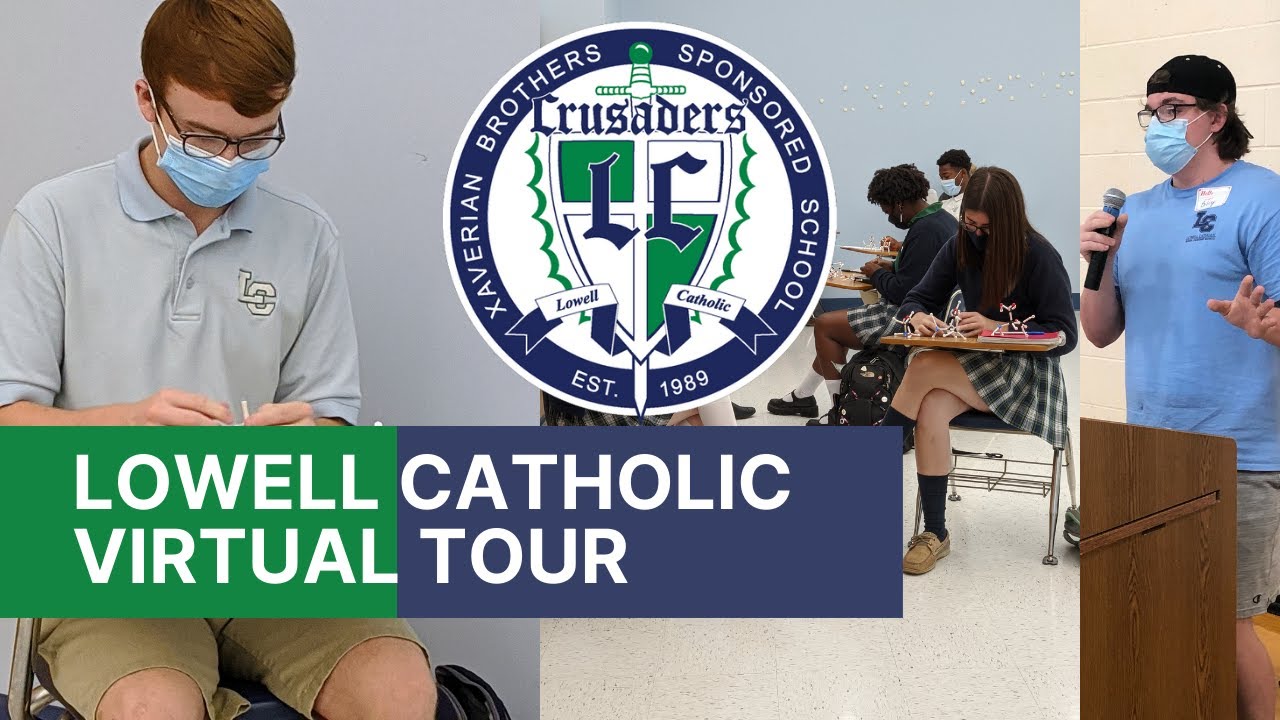 Lowell Catholic Virtual Tour