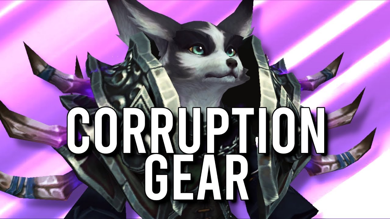 How Is Corruption Gear Working Out In BFA? The Good And The Bad - WoW: Battle For Azeroth 8.3