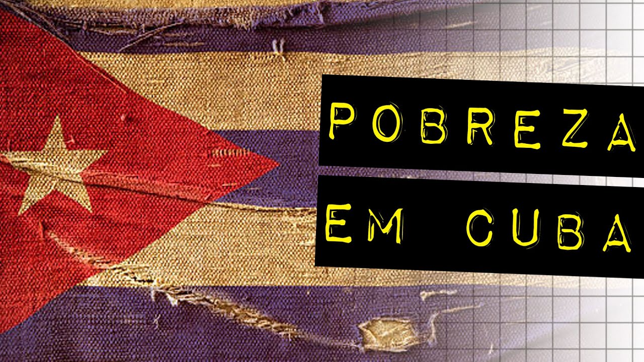 A HISTÓRIA DA POBREZA EM CUBA