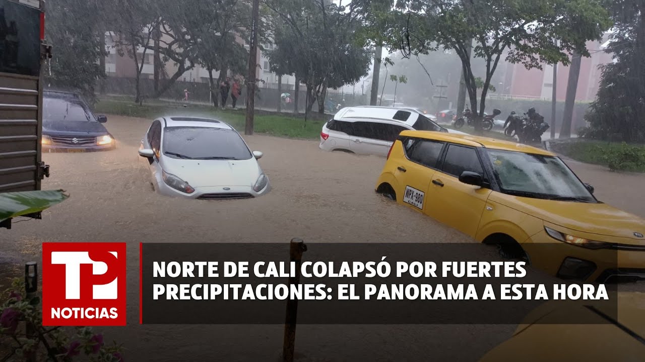Norte de Cali colapsó por fuertes precipitaciones: el panorama a esta hora |15.05.2024| TP Noticias