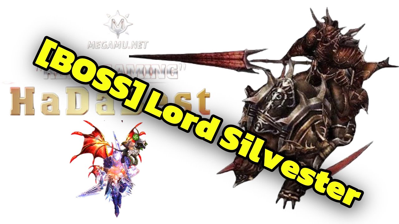 [BOSS] Lord Silvester | MEGAMU Season 15 | PK Khốc Liệt 