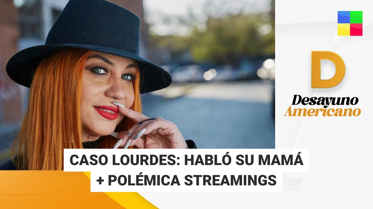 Caso Lourdes: Habl&oacute; su mam&aacute; + Pol&eacute;mica Streamings #DesayunoAmericano | Programa completo (28/10/25)