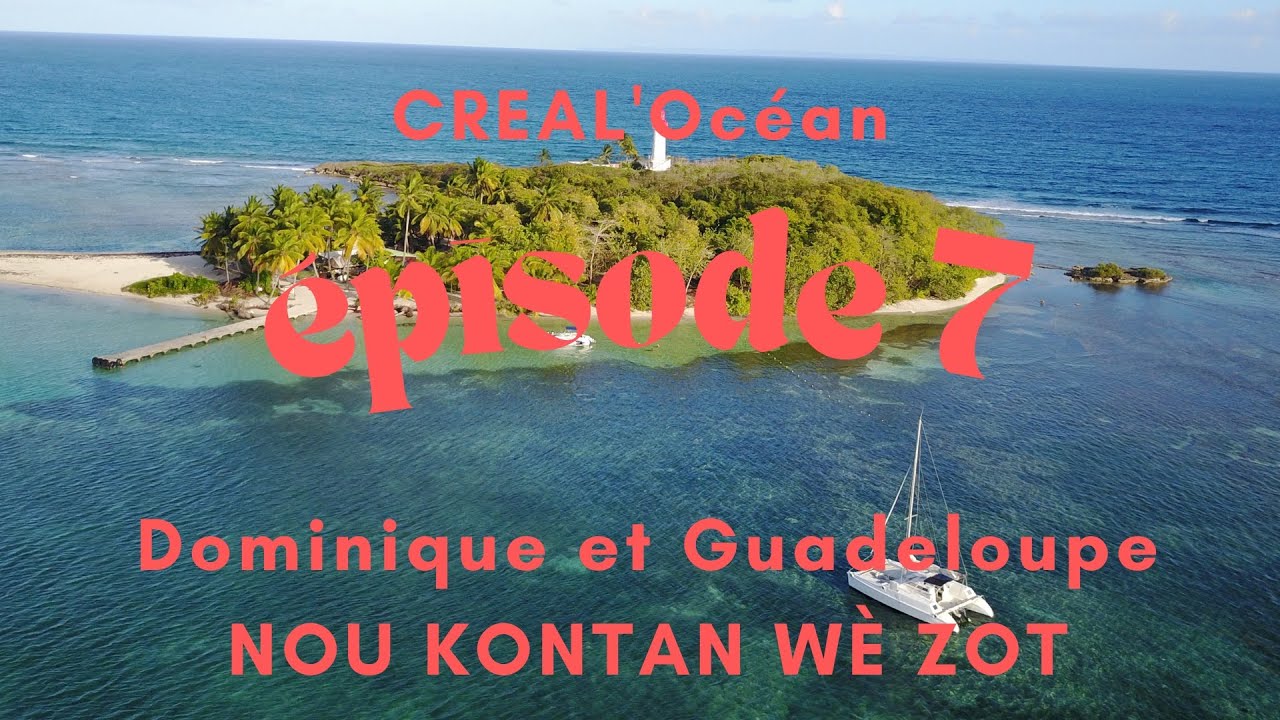 ÉPISODE 7 - Vivre sur un voilier aux Antilles (Rencontres, douanes, galères, pêche)