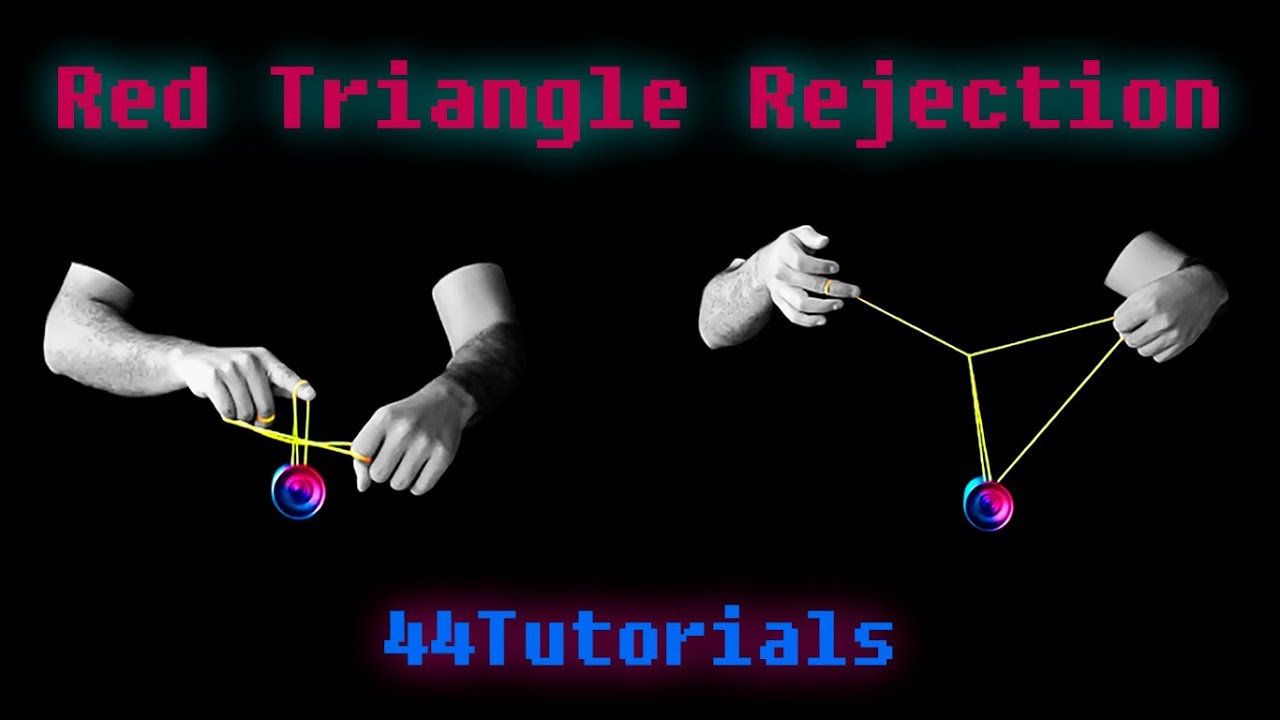 Red Triangle Rejection Yoyo Trick - 44Tutorials