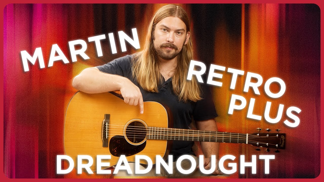 Can Martin Make a D-18 for Under $2000? Retro Plus Mahogany Dreadnought Acoustic-Electric Demo