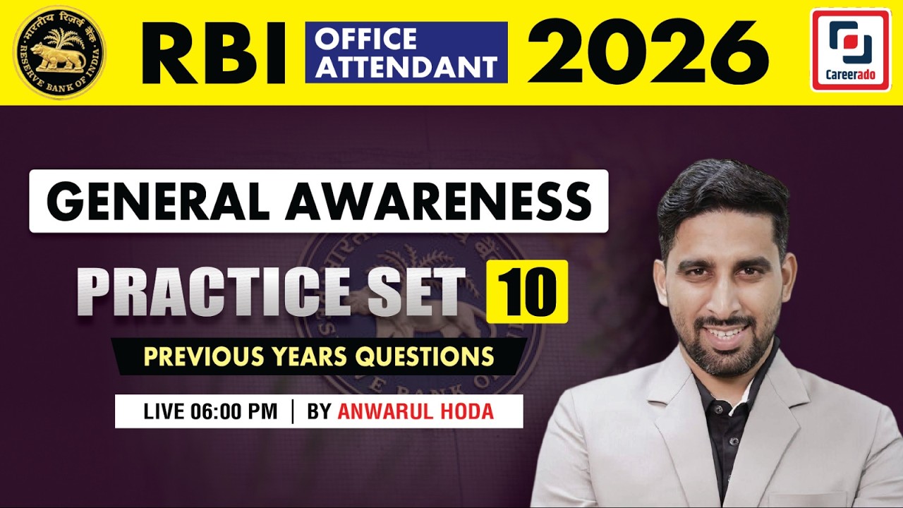 RBI OFFICE ATTENDANT 2026 (PRACTICE SET-10) l GENERAL AWARENESS l ANWARUL HODA l Careerado