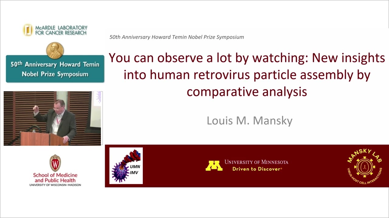 50th Anniv. Temin Nobel Prize Symposium - 7 - Louis Mansky