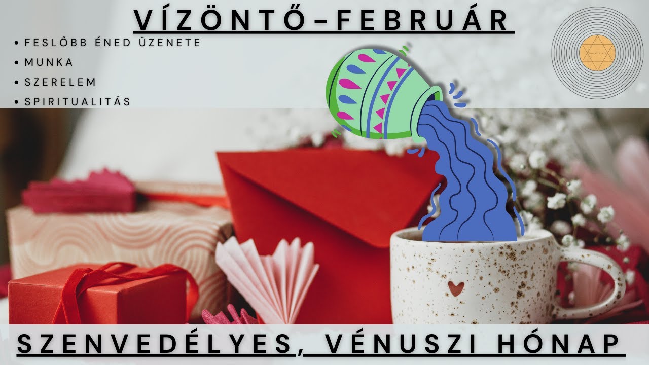 Vízöntő - Február - Szenvedélyes, Vénuszi időszak - Tarot előrejelzés