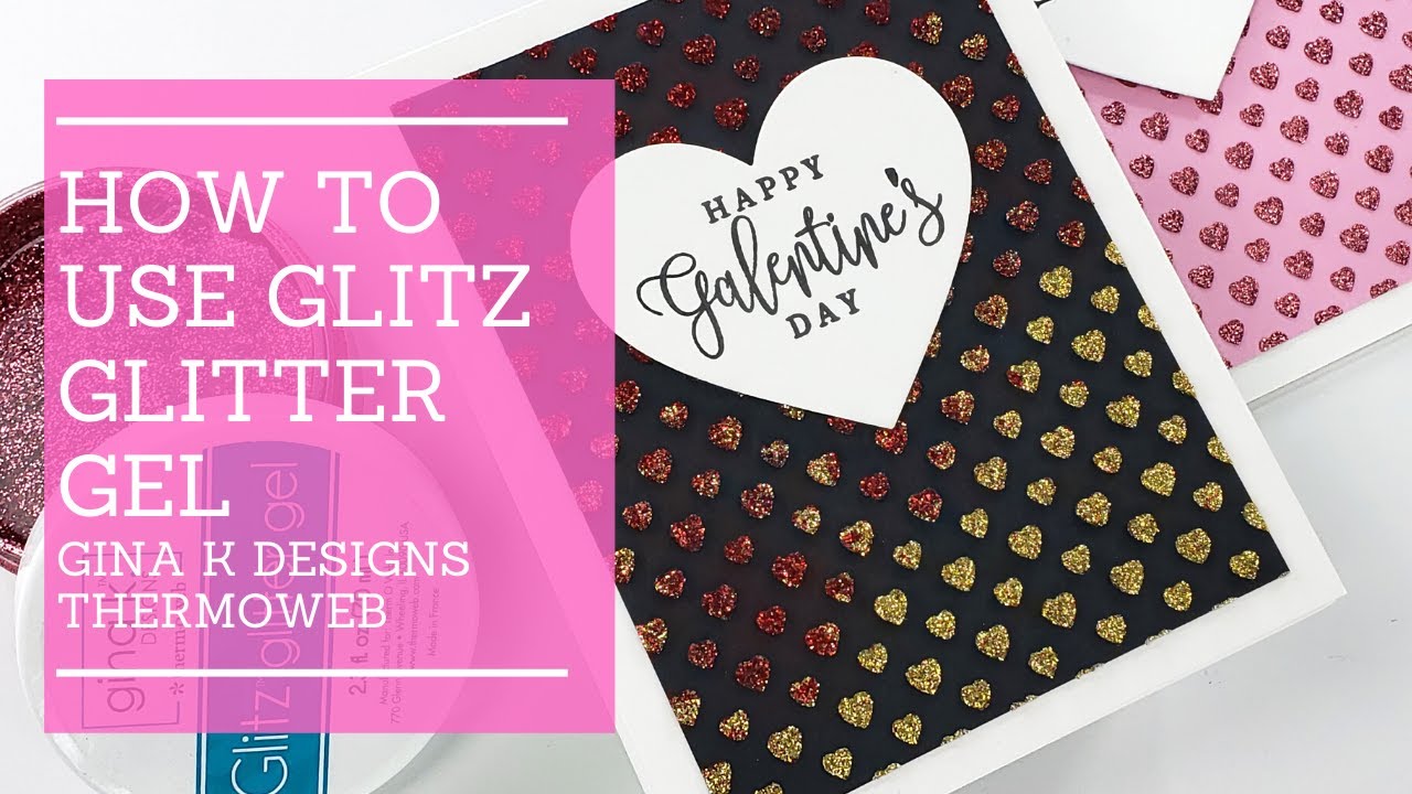 How To Use Glitz Glitter Gel | Gina K Designs
