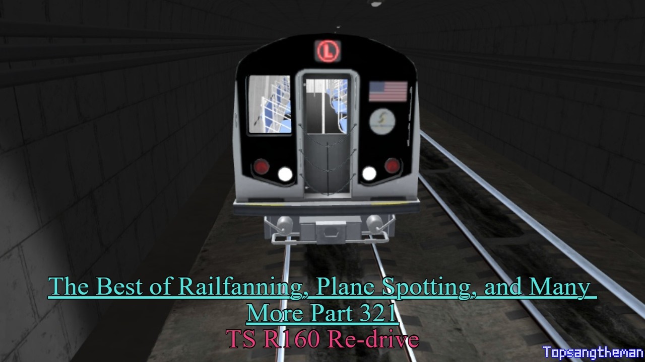 The Best of Railfanning, Plane Spotting, and Many More Part 321 (TS R160 Re-drive)