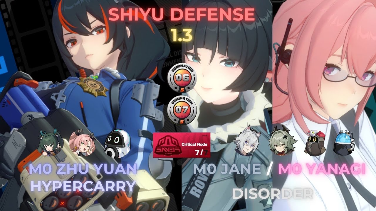 M0 Zhu Yuan Hypercarry & M0 Jane/M0 Yanagi Disorder Shiyu Defense Floor 6 & 7 | ZZZero 1.3.2