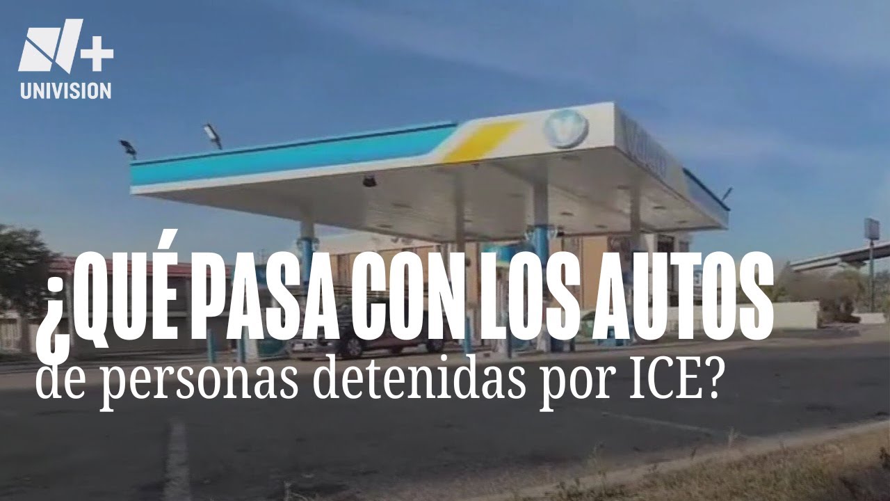 Tras un arresto de ICE, ¿qué pasa con el vehículo del inmigrante?