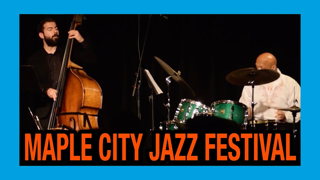 Maple City Jazz Festival 2019 (Pocono Mountains)