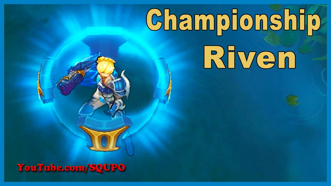 Championship Riven - Skin Update 2016 (League of Legends)