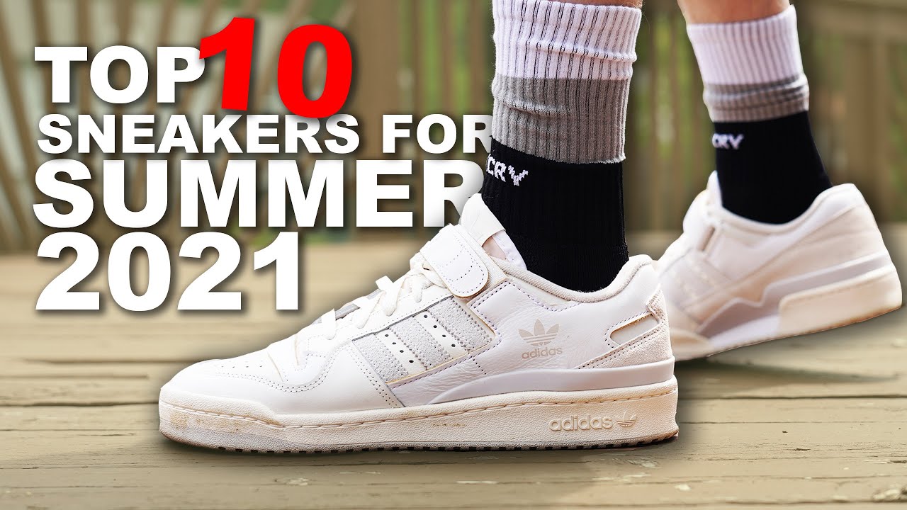 TOP 10 Sneakers for SUMMER 2021