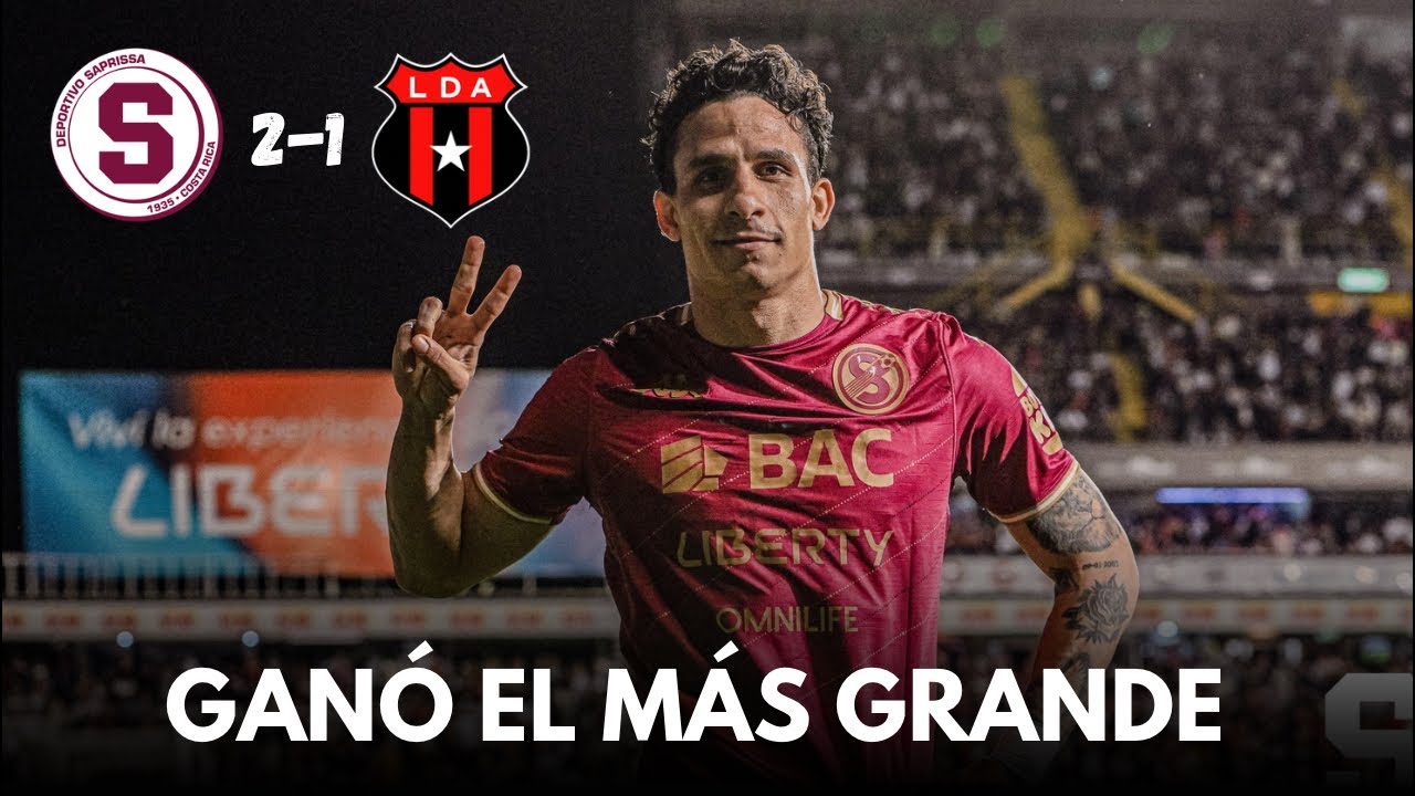 Saprissa 2-1 Alajuelense | El Clásico de Costa Rica se tiñó de morado 💜