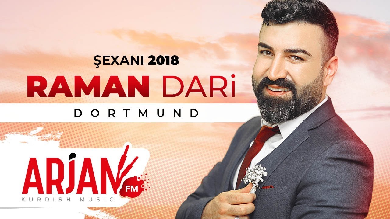 RAMAN DARI Şexani 2018 | رامان داري حفلة دورتموند شيخاني