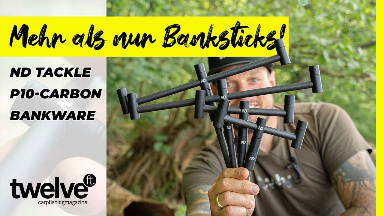 Banksticks? Rodpod? Alles zusammen? - ND Tackle P10 Carbon Bankware | Buzzer Bars | Karpfenangeln