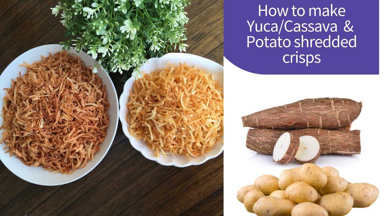 How to make Yuca/Cassava/Muhogo and Potatoes Shredded Crisps | Mumtaz Hasham