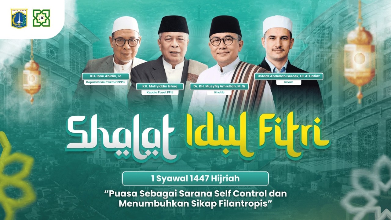 🔴LIVE SHOLAT IDUL FITRI 1447 H | MASJID RAYA JAKARTA ISLAMIC CENTRE