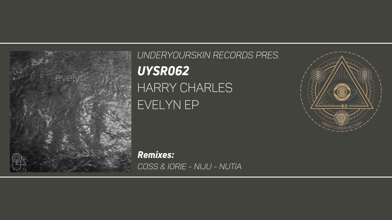 Harry Charles - The Decisive Moment [UYSR062] #harrycharles #underyourskin #uysr062 #coss #iorie