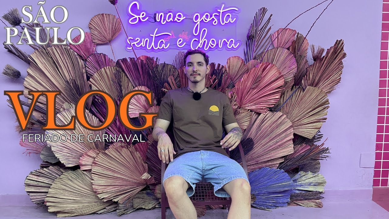 VLOG - Feriado de carnaval em SP 2026