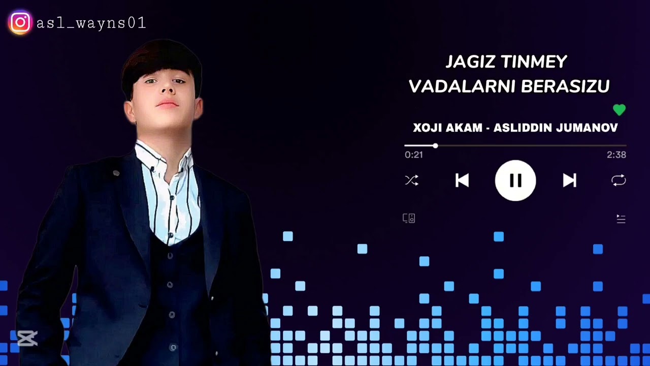 XOJI AKAM - ASLIDDIN JUMANOV IJROSIDA 