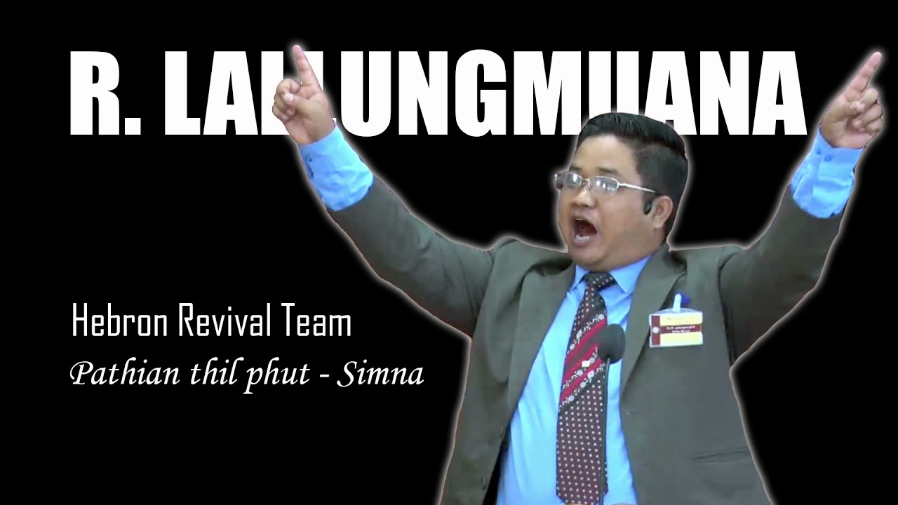 Sermon | R. Lallungmuana - Pathian thil phut Simna
