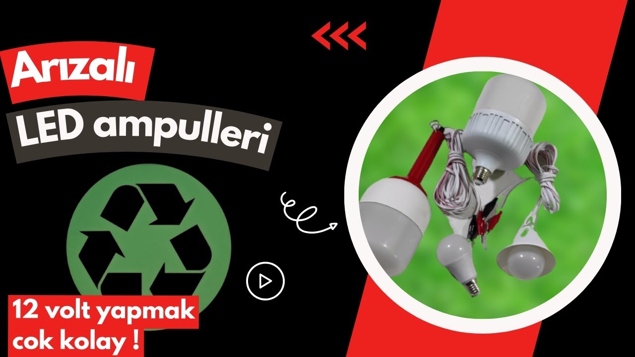 ARIZALI LED AMPULLERDEN DÖRT FARKLI 12 VOLT'LUK LAMBA YAPIMI!(BULB REPAİR, 220V TO 12 V )