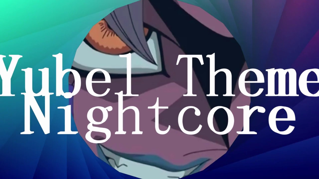 Nightcore - Yubel Theme (Yu-Gi-Oh Duel Links)