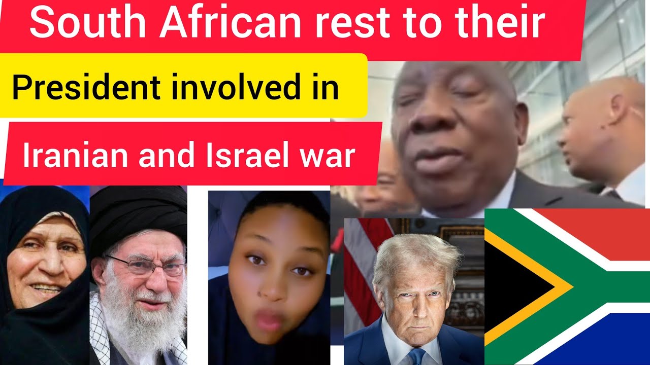South Africans react to their president involved in Iranian, Israel and Donald Trumps war