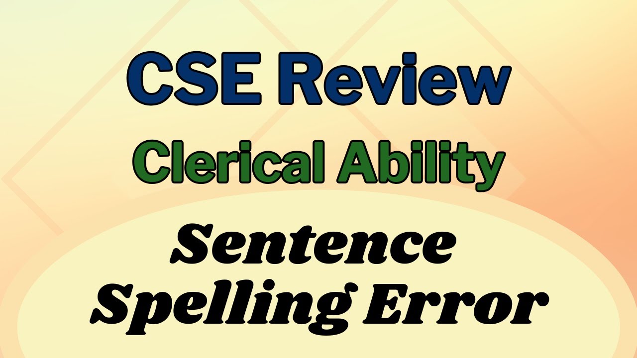 Civil Service Exam &bull; Clerical Ability &bull; Sentence Spelling Error