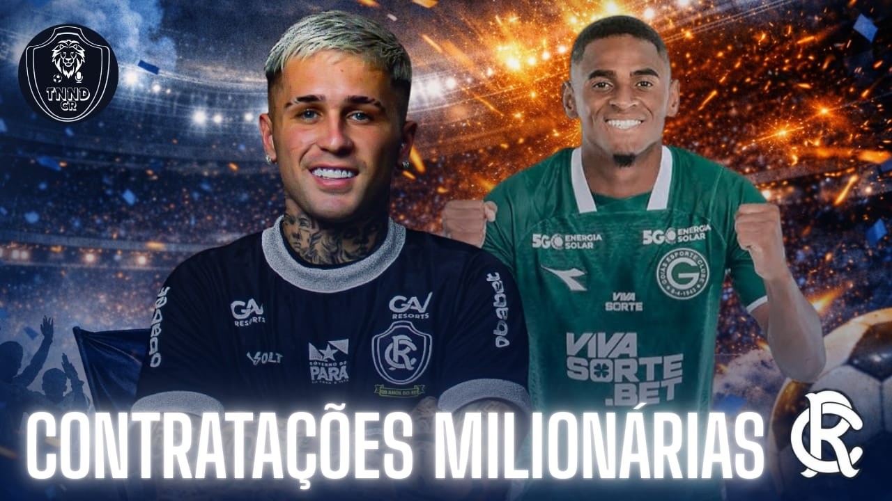 2 CONTRATAÇÕES MILIONÁRIAS DO REMO / ATIVOS DO CLUBE !