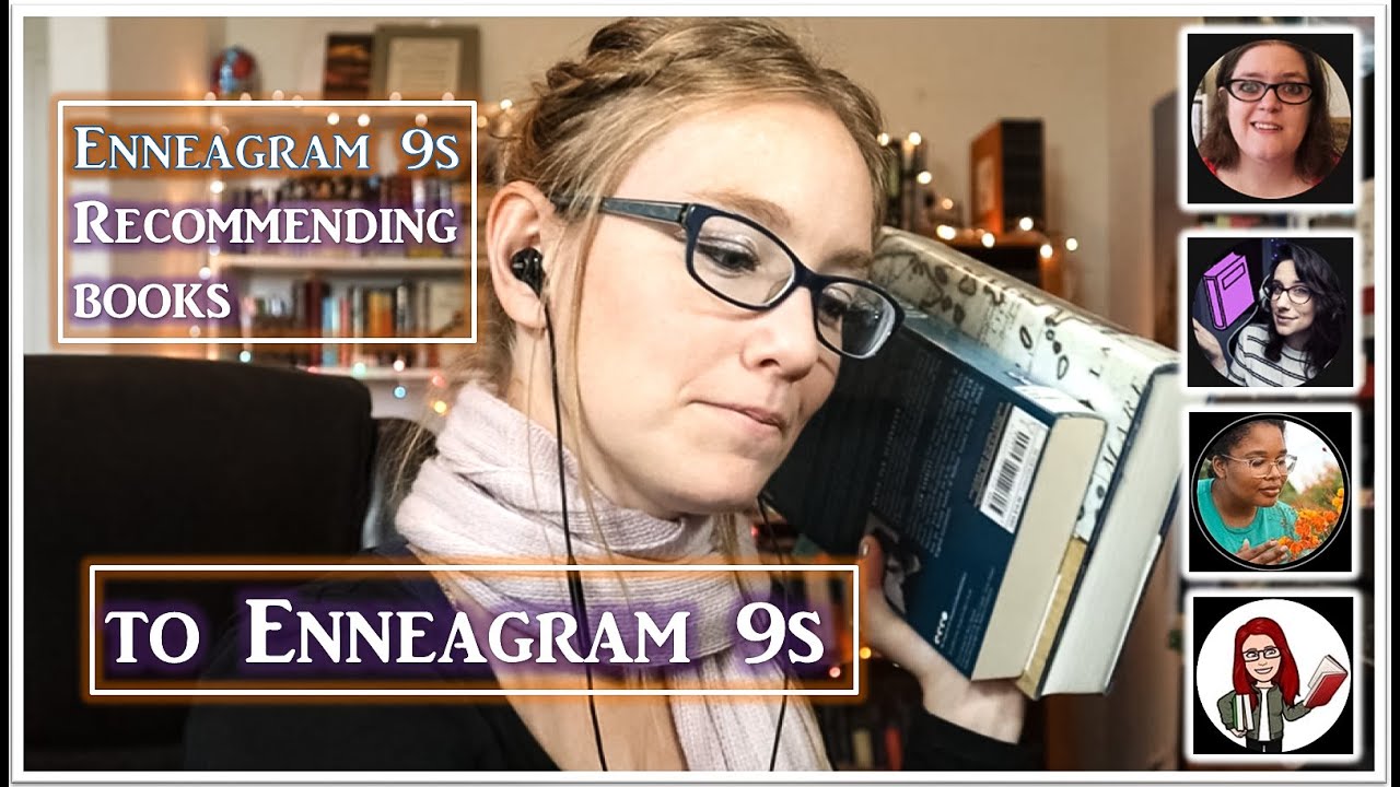 Book Recommendations FOR Enneagram 9s FROM Enneagram 9s