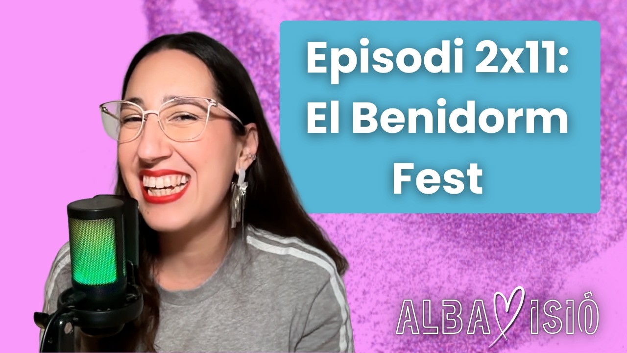 Episodi 2x11 - El Benidorm Fest 2026