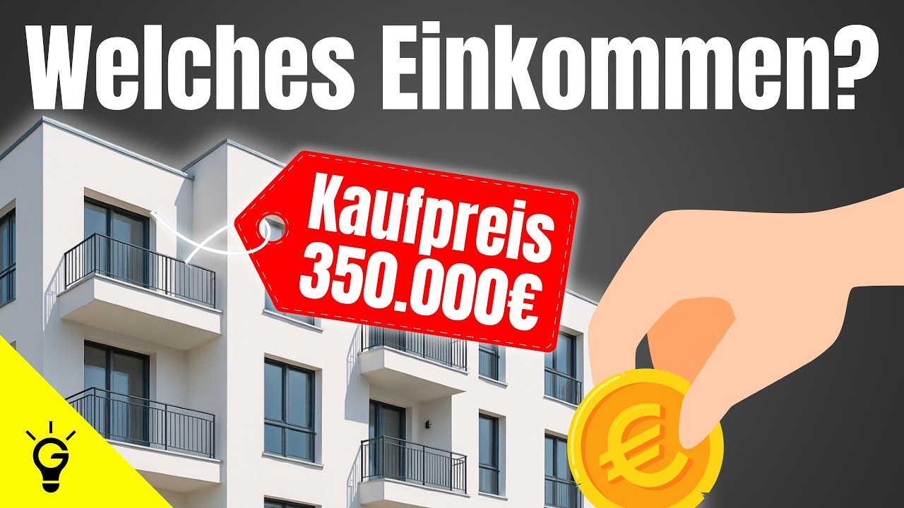 Welches Einkommen brauchst Du f&uuml;r ein 350.000&euro; Darlehen? (Baufinanzierung)