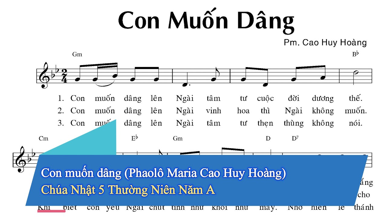 Con muốn dâng (Phaolô Maria Cao Huy Hoàng) - Chúa Nhật 5 Thường Niên Năm A #CMDLN