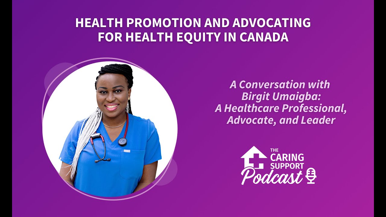 Health Promotion and Advocating for Health Equity in Canada