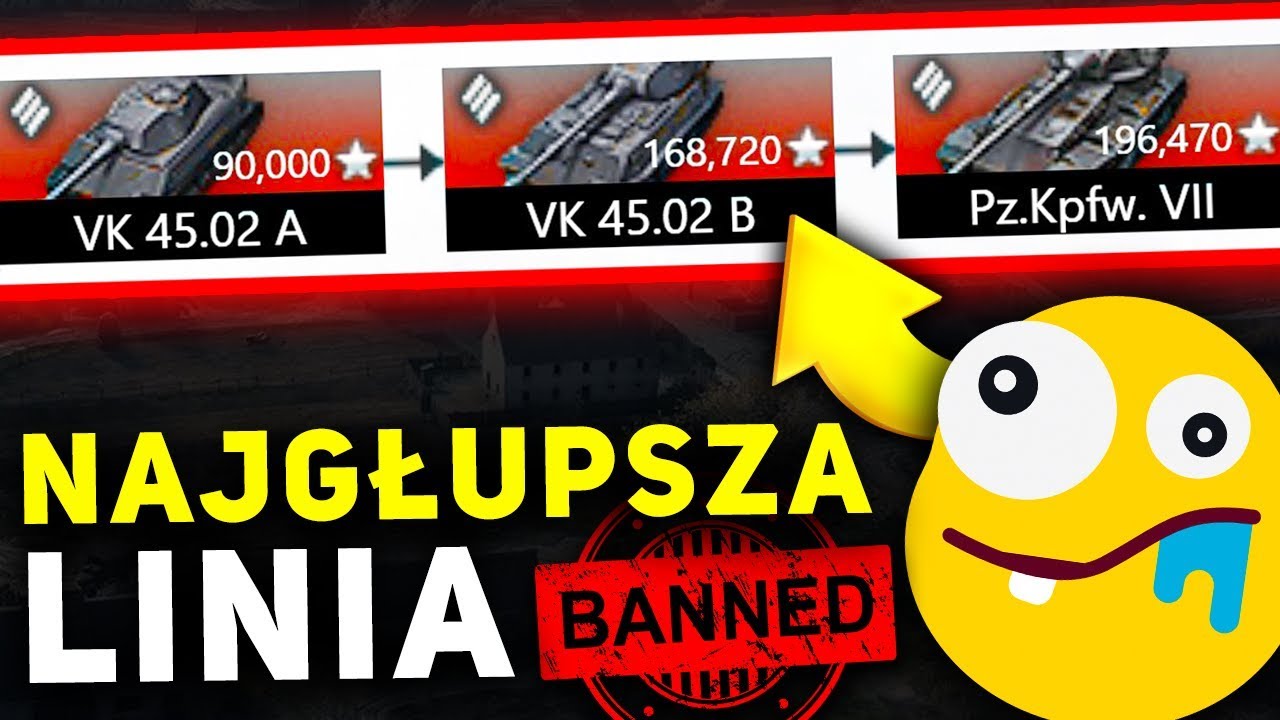 NAJGŁUPSZA LINIA - World of Tanks