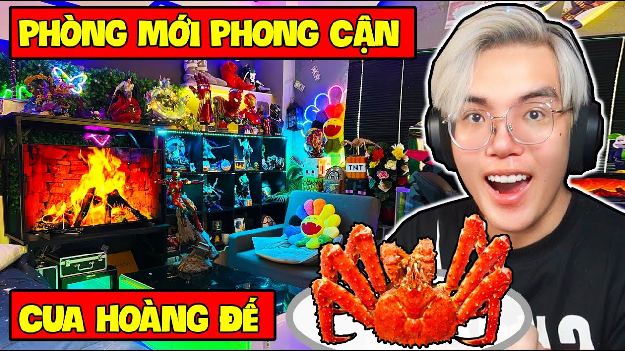 PHÒNG MỚI CỦA PHONG CẬN CÓ GÌ ? ĂN CUA HOÀNG ĐẾ CÙNG HERO TEAM