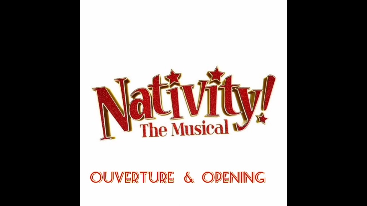 Ouverture & Opening - Instrumental - In the style of Nativity the Musical