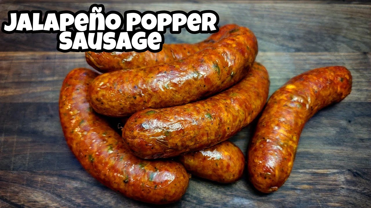 Jalapeno Popper Sausage - Homemade Sausage Recipe