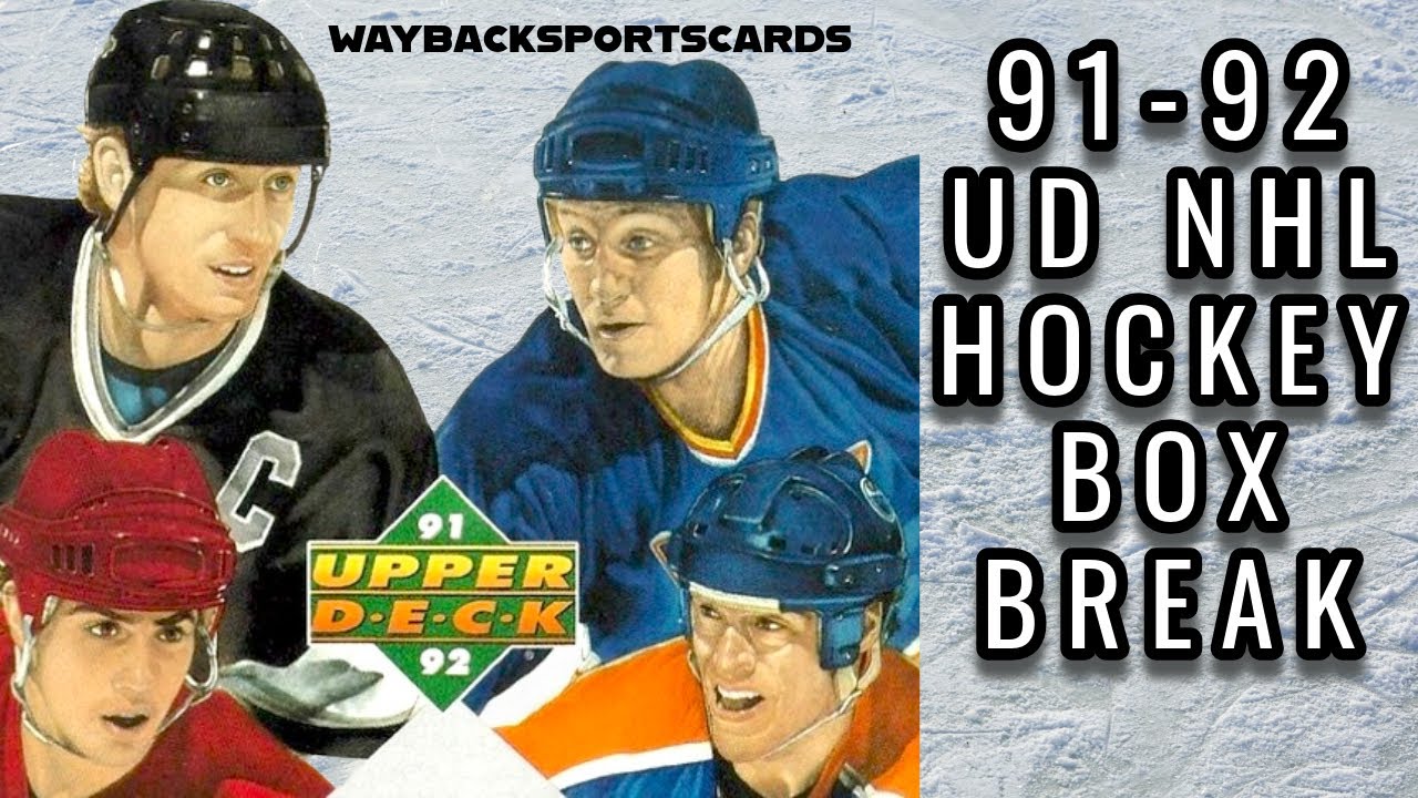 1991-92 NHL Upper Deck: Best Hockey Set of the Junk Wax Era? 