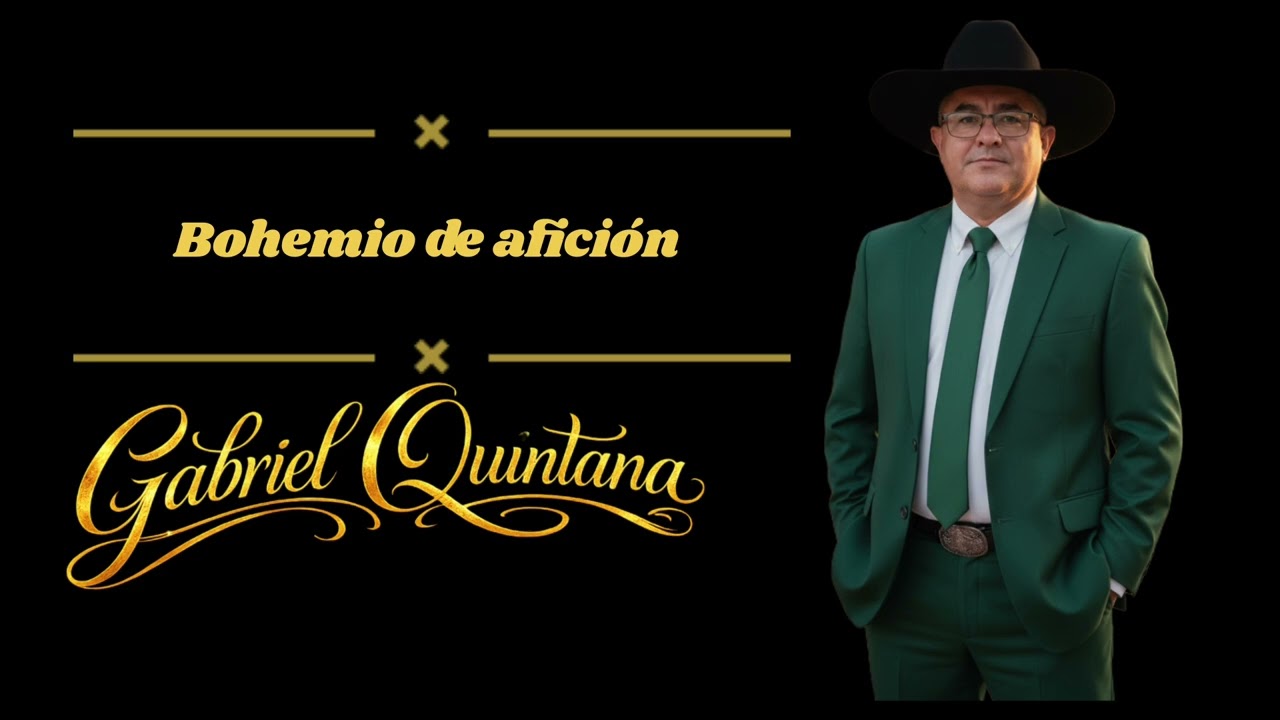 Bohemio de afición - Gabriel Quintana 