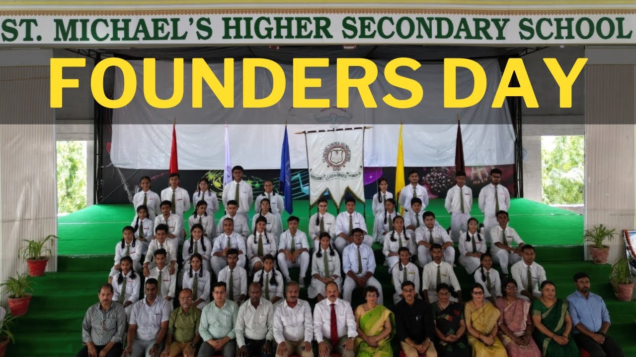 SCHOOL FOUNDERS  DAY...