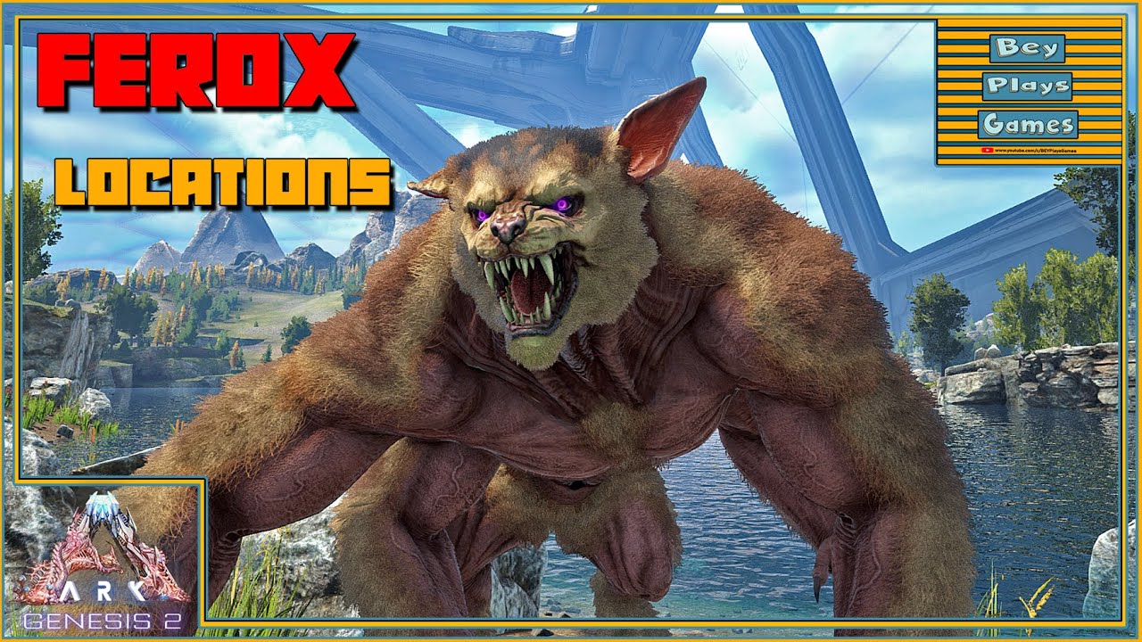 ARK: Genesis 2 | All Ferox Spawn Locations | BEST Spots & Where To Find Them!