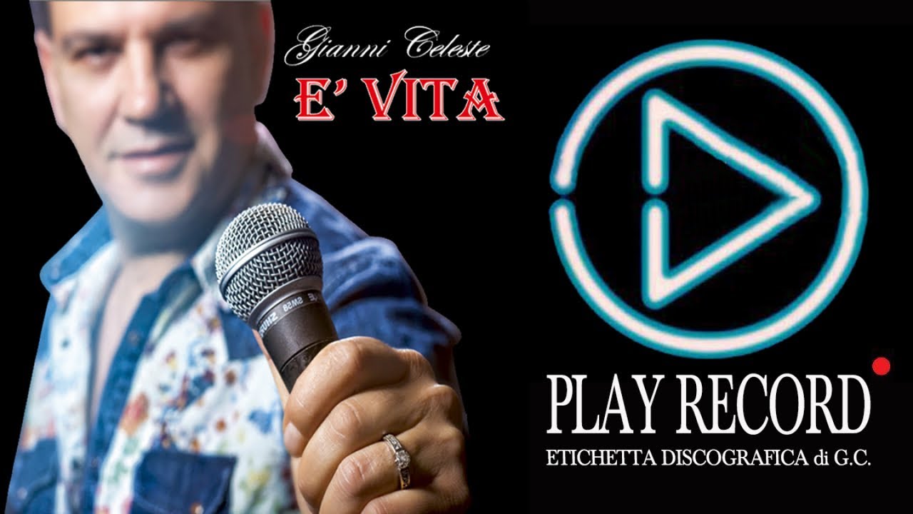 Gianni Celeste - ALBUM: E' VITA